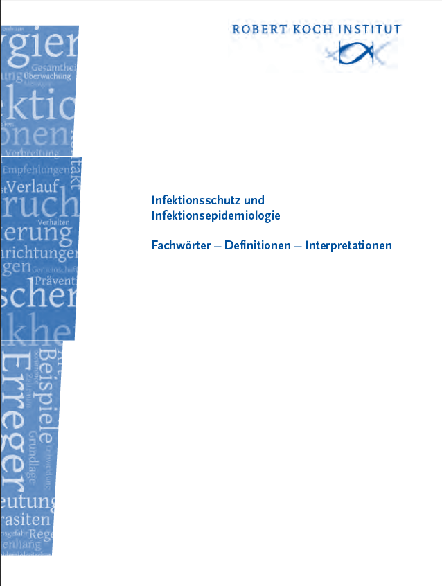 Infektionsschutz und Infektionsepidemiologie. Fachwörter – Definitionen – Interpretationen